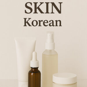 Korean Dry Skin Routine